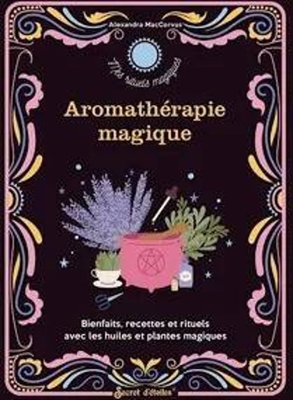AROMATHERAPIE MAGIQUE