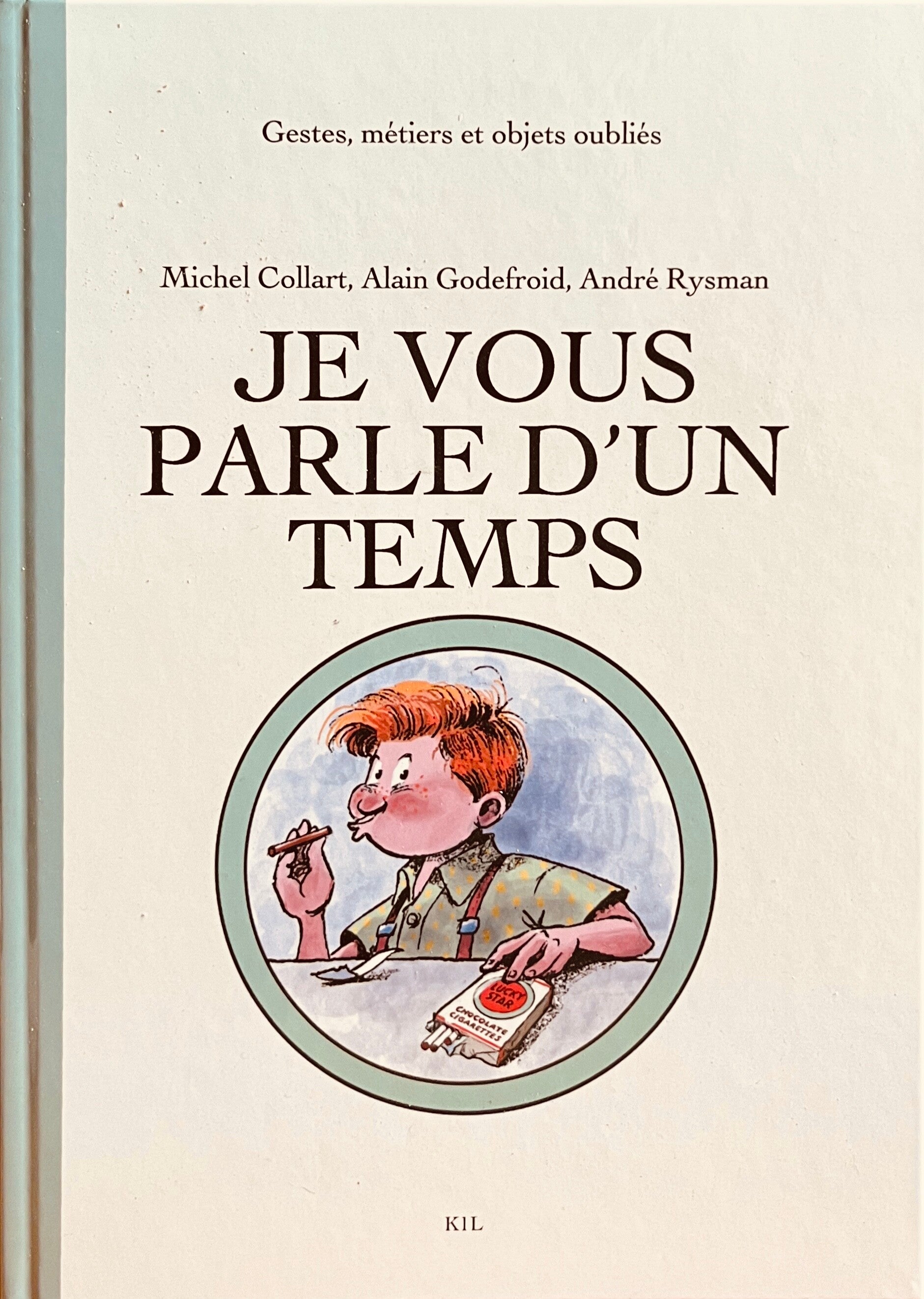 « Je vous parle d’un temps »