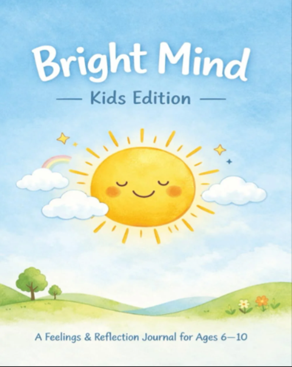 Bright Mind: A 12‑Week Daily Journal for Kids (Digital PDF)