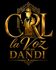 CRL La Voz de un Dandi