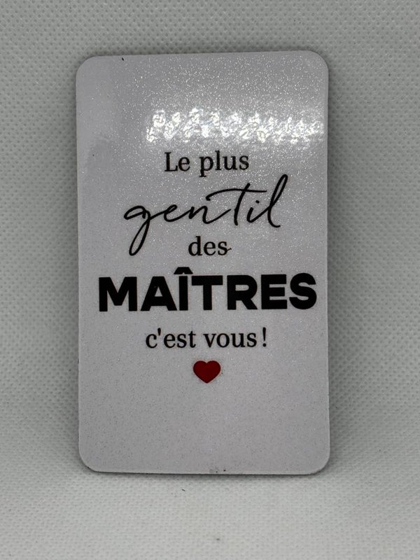 Magnet “Le plus gentil des maîtres”