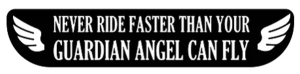Sticker / Autocollant - Never Ride Faster Than ... 