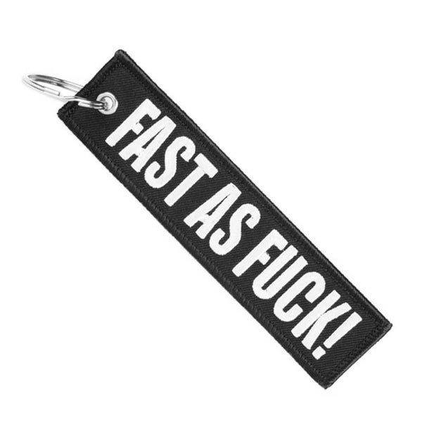 Sleutelhanger / Porte clé : Fast As Fuck