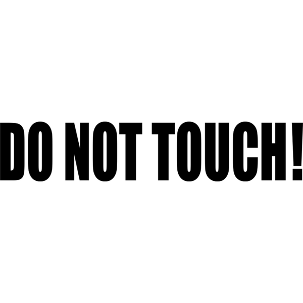 Sticker / Autocollants - Do Not Touch! 2-pack