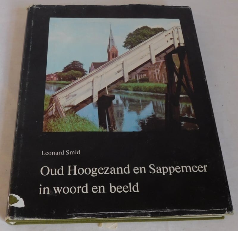 Oud Hoogezand en Sappemeer in woord en beeld