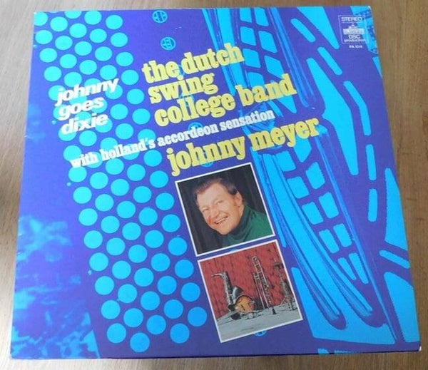 The Dutch Swing College Band & Johnny Meyer ‎– Johnny Goes Dixie