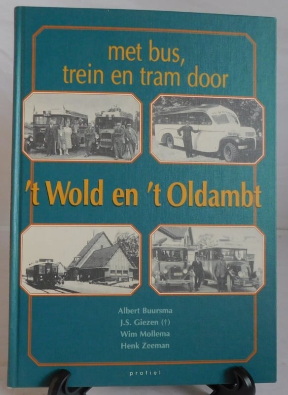 Met bus, trein en tram door t' wold en t' Oldambt