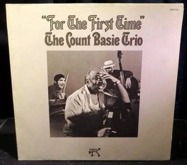 The Count Basie Trio - For the First Time