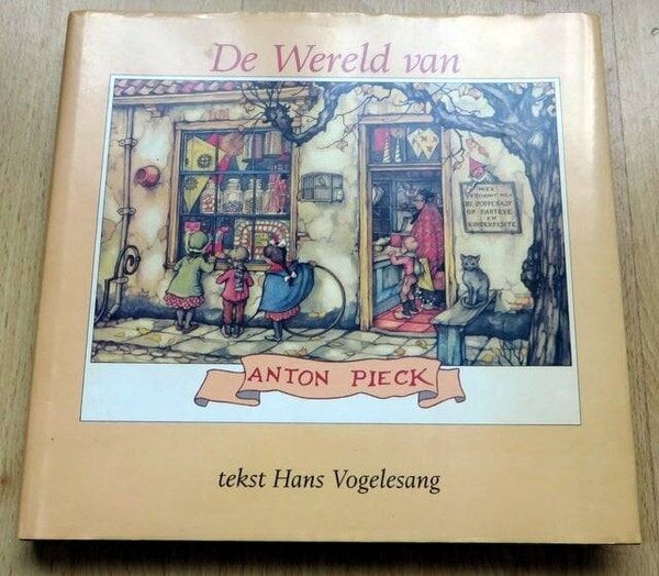 De wereld van Anton Pieck