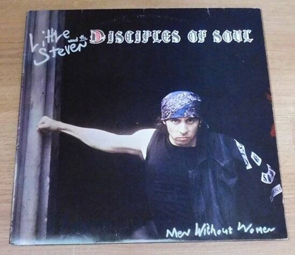 Little Steven And The Disciples Of Soul – Men Without Women