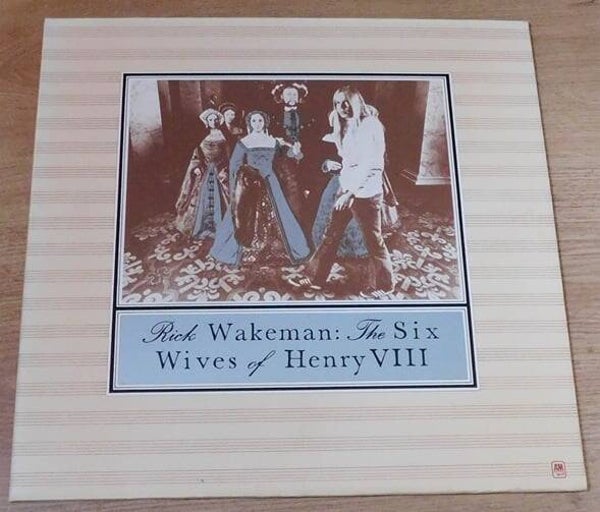 Rick Wakeman – The Six Wives Of Henry VIII