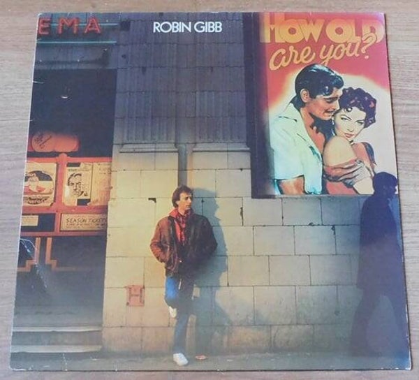 Robin Gibb – How Old Are You?