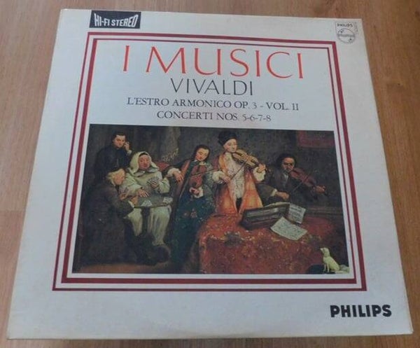 I Musici, Vivaldi – L'Estro Armonico, Op. 3 - Vol. II: Concerti Nos. 5-6-7-8