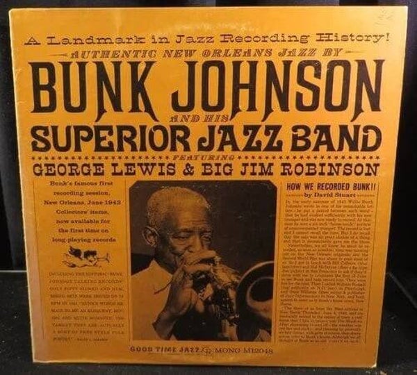 Bunk Johnson - Bunk Johnson And His Superior Jazz Band