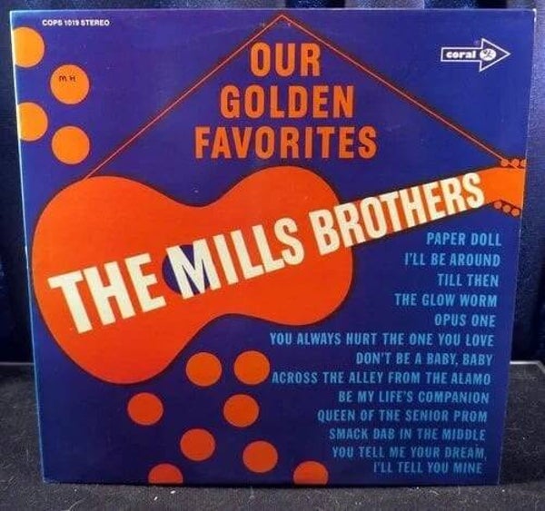 The Mills Brothers - Our Golden Favorites