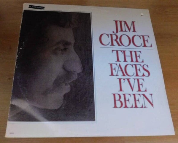 Jim Croce – The Faces I've Been