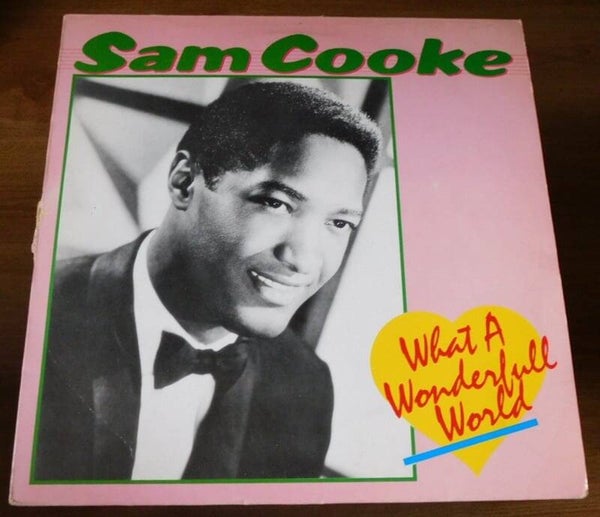 Sam Cooke – What A Wonderful World
