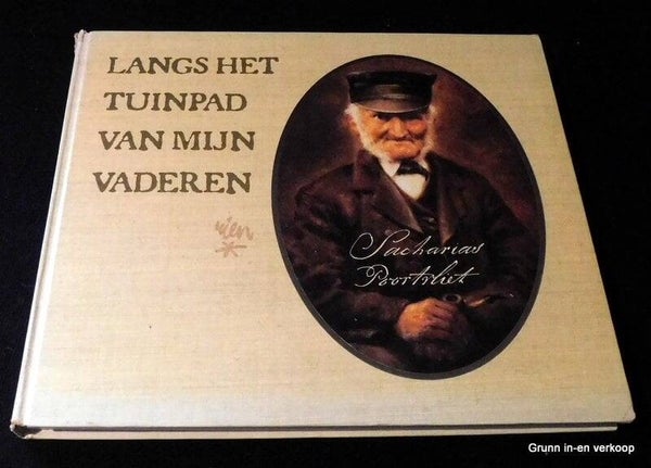 Rien Poortvliet - Langs het Tuinpad van mijn Vaderen