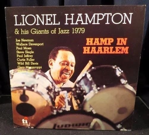 Lionel Hampton & his Giants of Jazz 1979 - Hamp in Haarlem