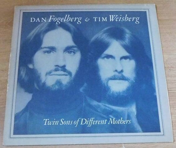 Dan Fogelberg & Tim Weisberg ‎– Twin Sons Of Different Mothers