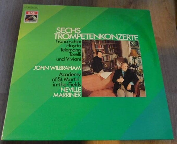 Franceschini, Haydn, Telemann, Torelli, Viviani - Sechs Trompetenkonzerte