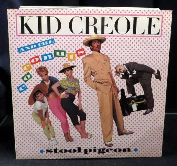 Kid Creole And The Coconuts ‎– Stool Pigeon