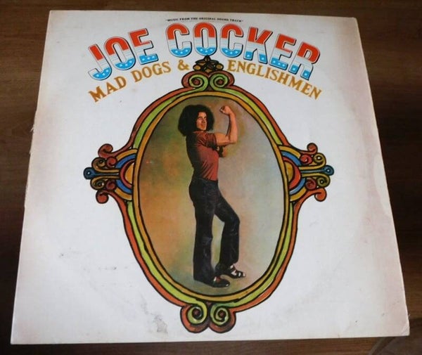 Joe Cocker – Mad Dogs & Englishmen