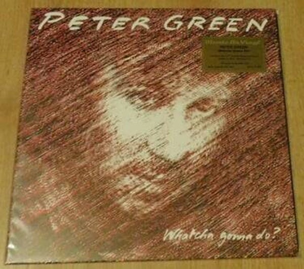 Peter Green – Whatcha Gonna Do? | LP