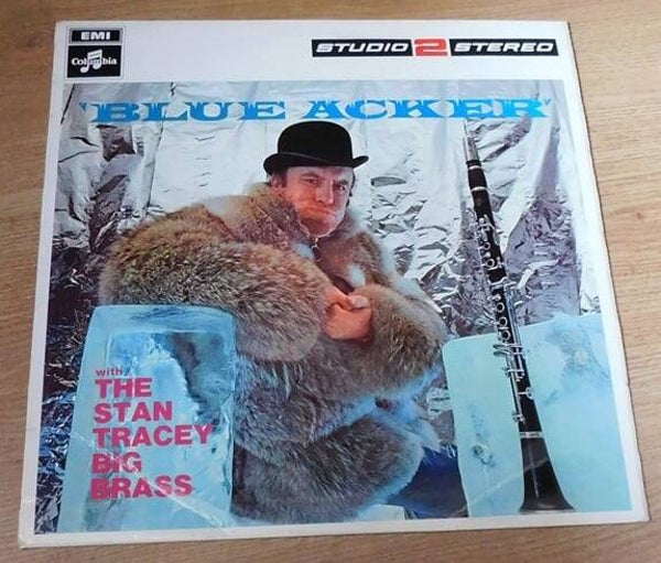Mr. Acker Bilk And The Stan Tracey Big Brass – Blue Acker