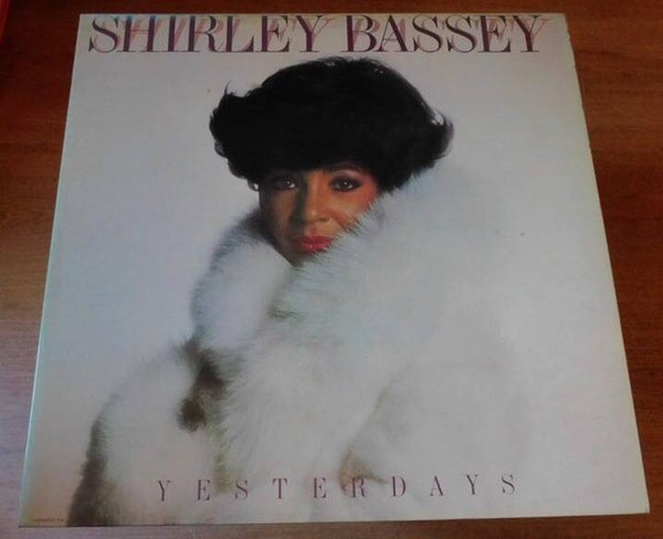 Shirley Bassey – Yesterdays