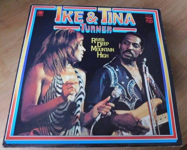Ike & Tina Turner – River Deep Mountain High