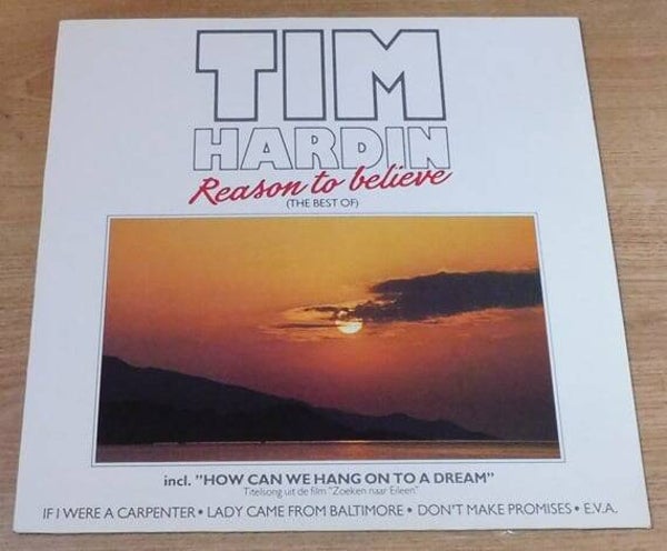 Tim Hardin – Reason To Believe (The Best Of)