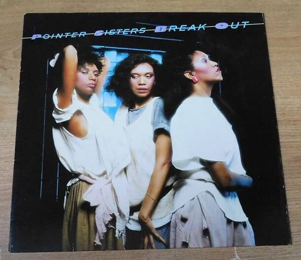 Pointer Sisters – Break Out