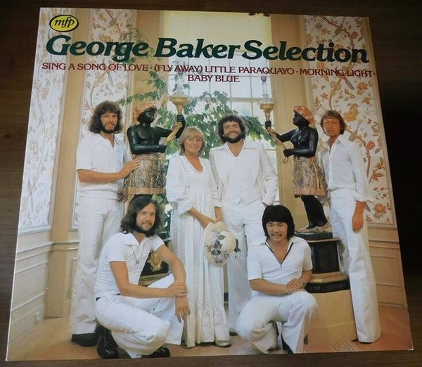 George Baker Selection – Sing A Song Of Love