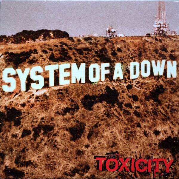 System Of A Down – Toxicity | LP