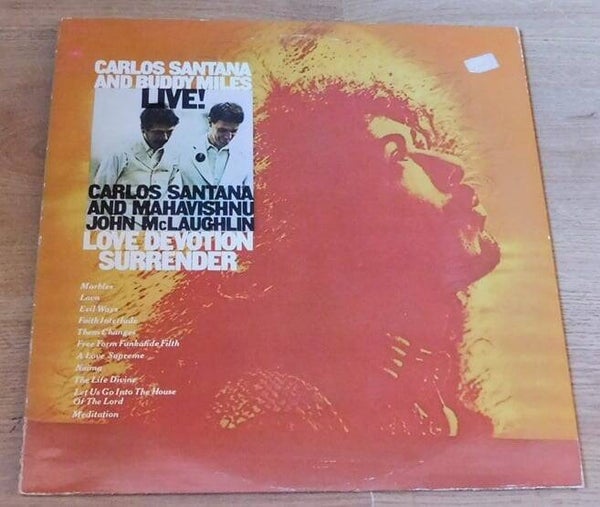 Carlos Santana And Buddy Miles And Mahavishnu John Mclaughlin – Live! / Love Devotion Surrender