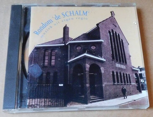Various – Rondom 'De Schalm' - Muziek Uit Eigen Regio