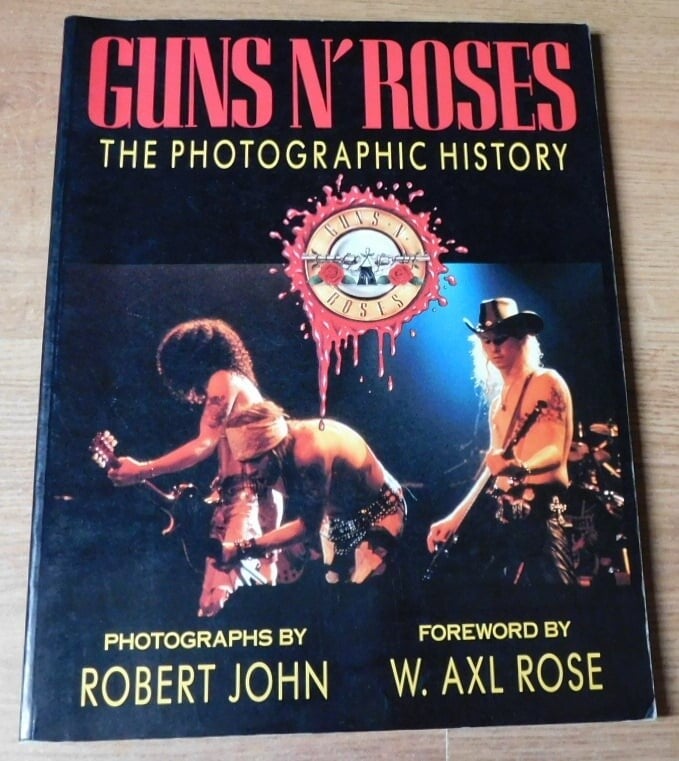 Guns n' Roses the photographic story