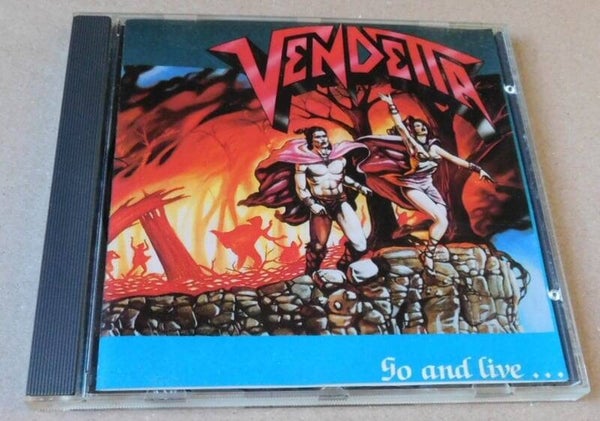 Vendetta – Go And Live...Stay And Die