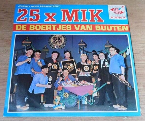 De Boertjes van Buuten – 25 x Mik !