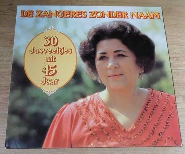 De Zangeres Zonder Naam – 30 Juweeltjes Uit 45 Jaar