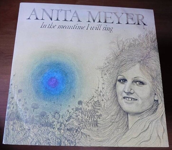 Anita Meyer – In The Meantime I Will Sing