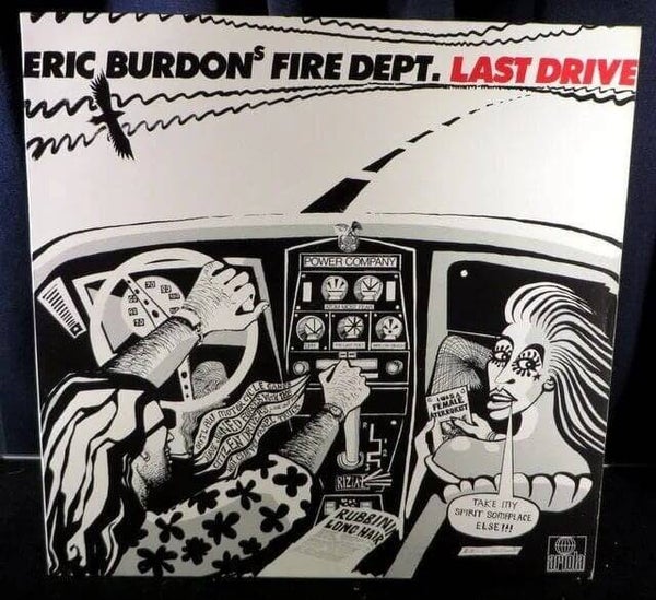 Eric Burdon's Fire Dept. ‎– Last Drive