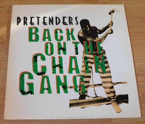 Pretenders – Back On The Chain Gang