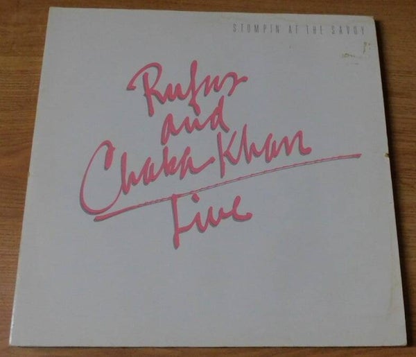 Rufus And Chaka Khan ‎– Stompin' At The Savoy