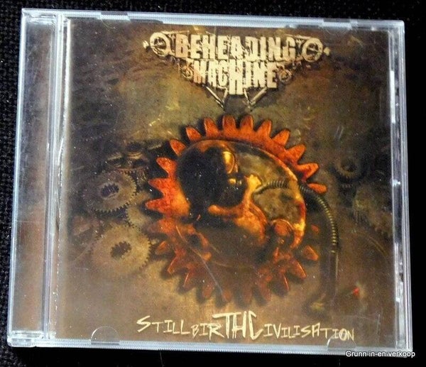 Beheading Machine - Stillbirth Civilisation
