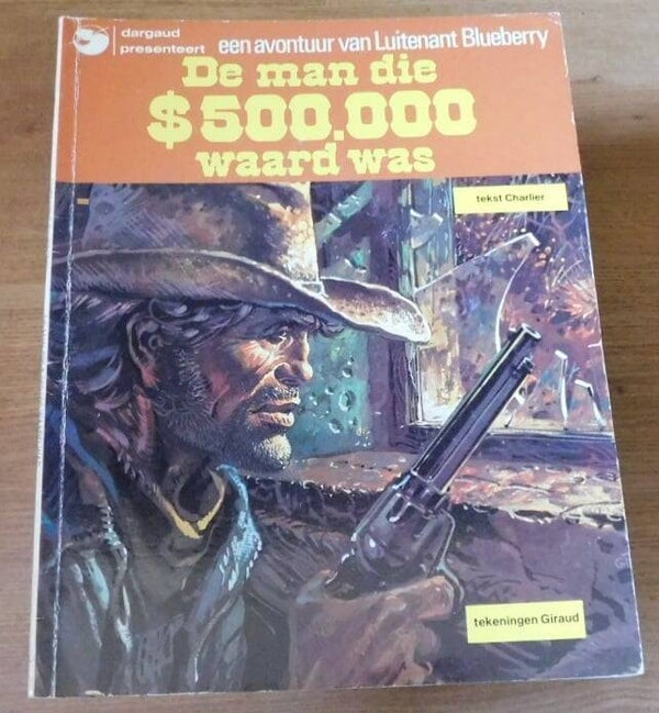 Luitenant Blueberry - De Man Die $500.000 Waard Was