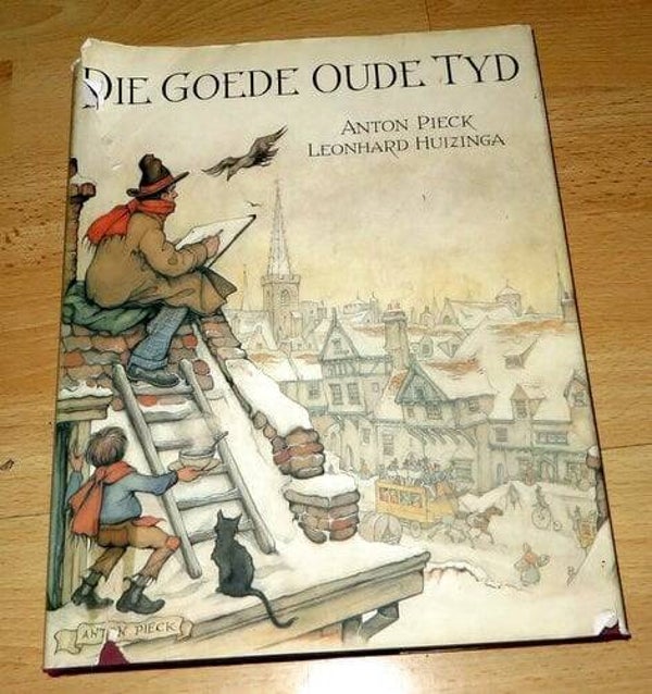 Anton Pieck - Die Goede Oude Tyd