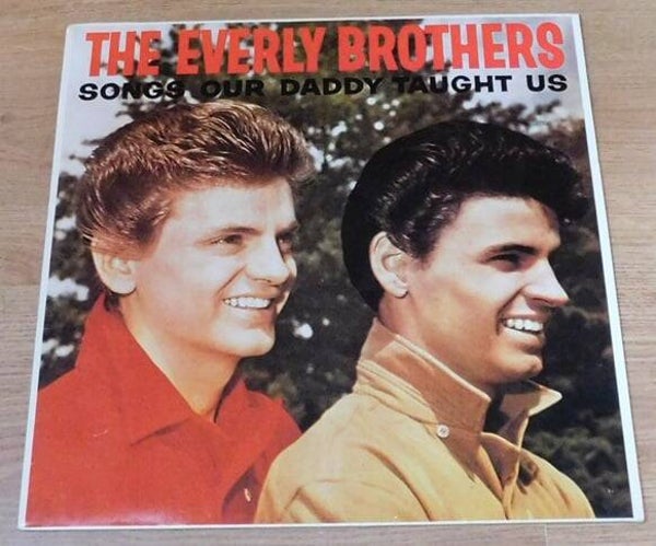The Everly Brothers – Songs Our Daddy Taught Us
