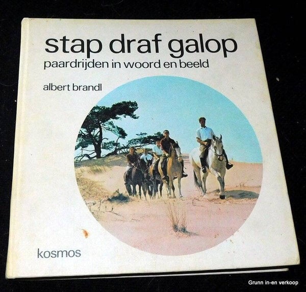 Stap draf galop - Paardrijden in woord en beeld